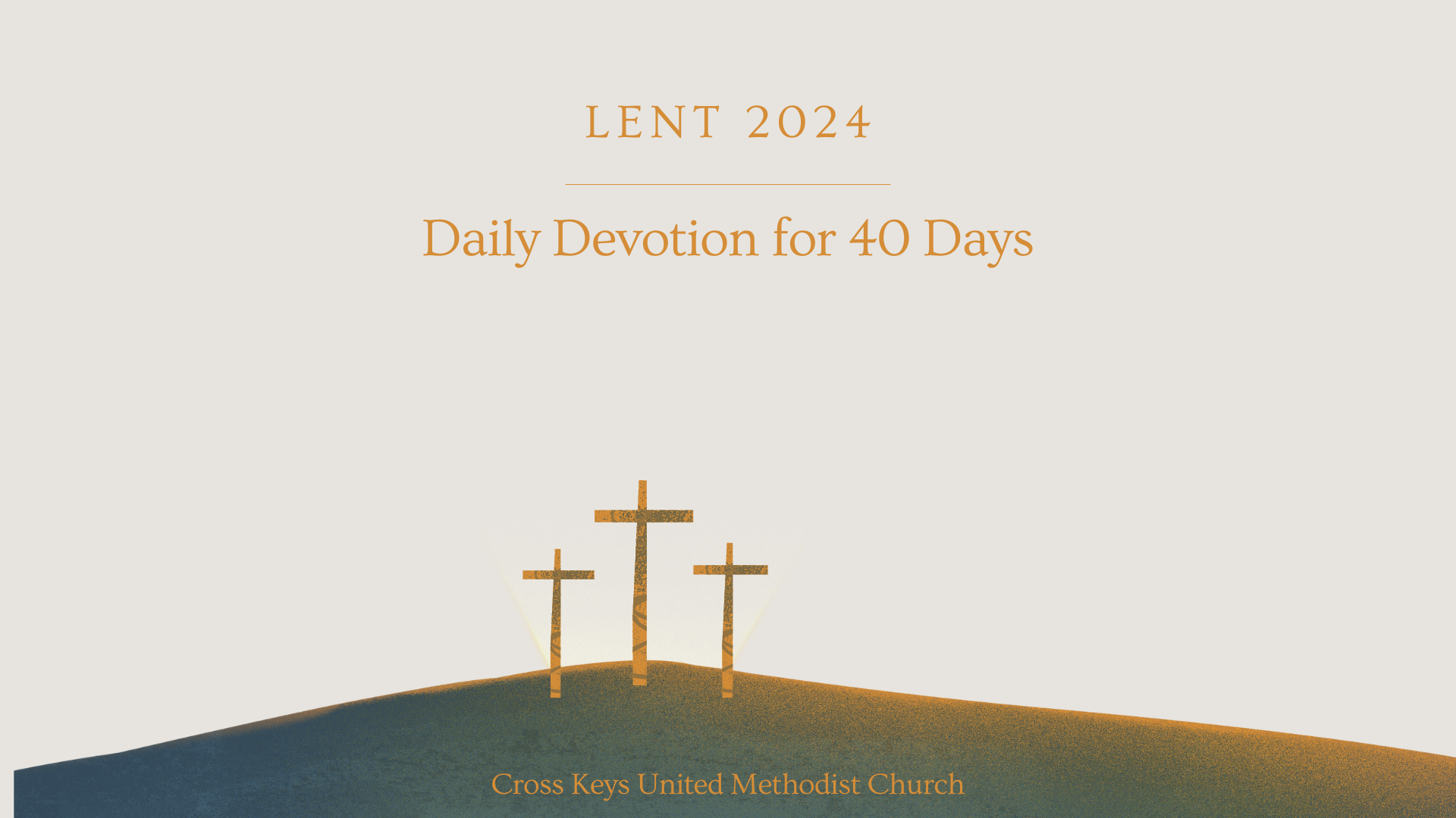 Lenten Daily Devotions Cross Keys United Methodist Church